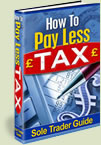 Sole Trader Guide To How To Pay Less Tax